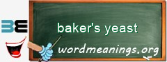 WordMeaning blackboard for baker's yeast